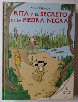Rita y el secreto de la piedra negra.