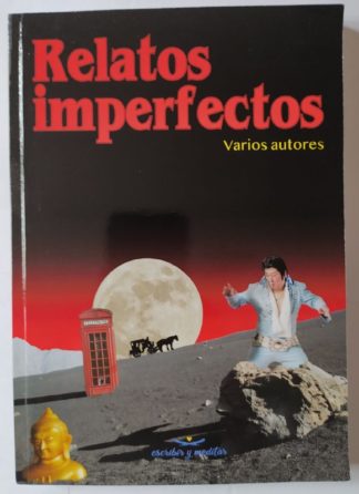 Relatos imperfectos.