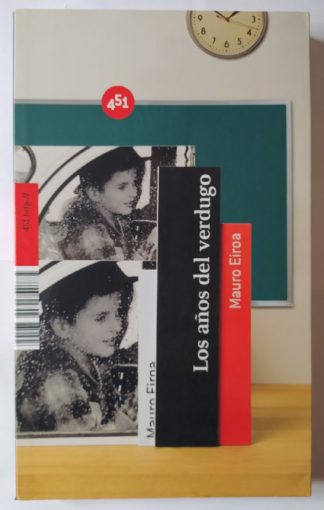 Los años del verdugo.