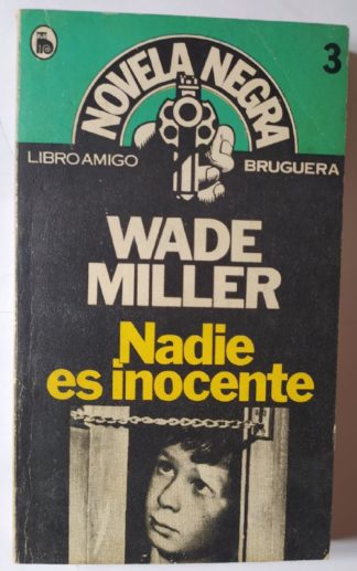 Nadie es inocente.