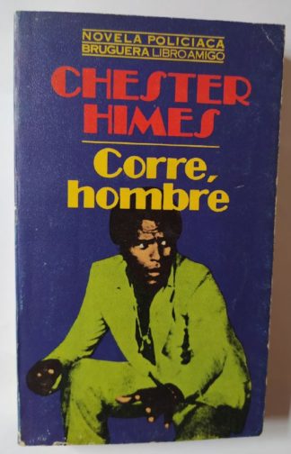 Corre, hombre.