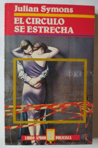 El círculo se estrecha.