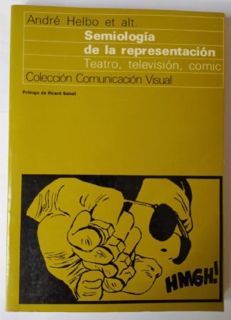 Semiología de la representación. Teatro, televisión, cómic