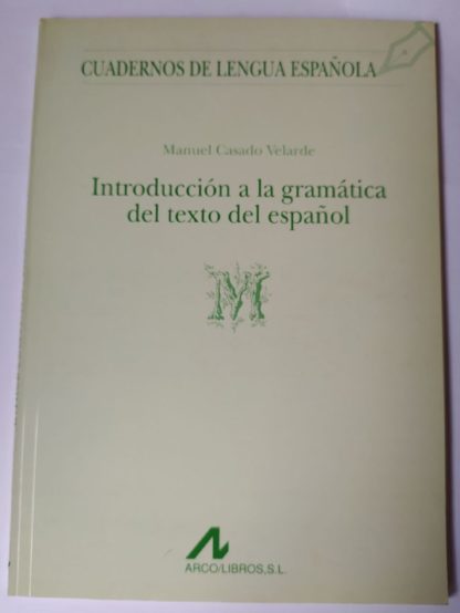 Introducción a la gramática del texto en español