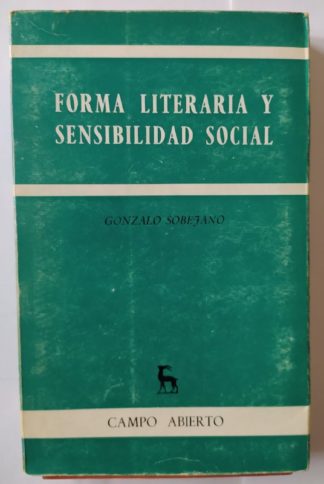 Forma literaria y sensibilidad social : (Mateo Aleman, Galdós, Clarín, El 98 y Valle-Inclán)