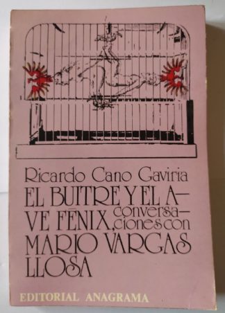 El buitre y el Ave Fénix . Conversaciones con Mario Vargas Llosa