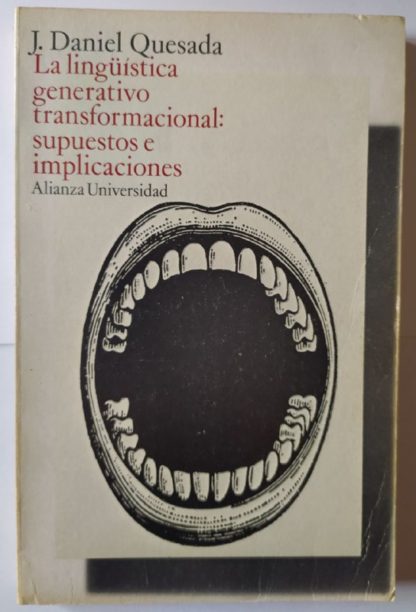 Linguística generativo transformacional: supuestos e implicaciones.