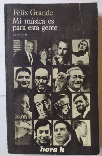 Mi música es para esta gente (Ensayos)