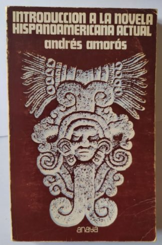 Introducción a la novela hispanoamericana actual