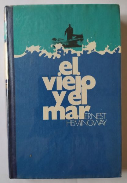 El viejo y el mar.