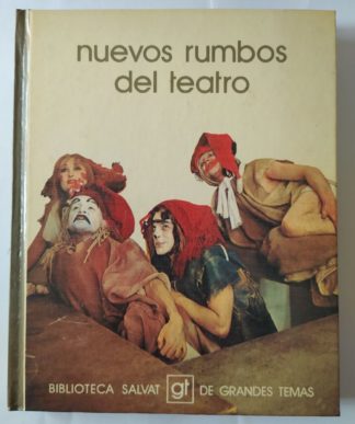 Nuevos rumbos del teatro.
