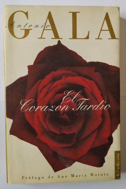 El corazón tardío.