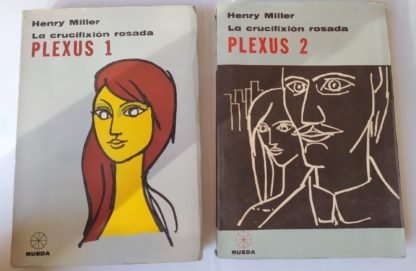 La crucifixión rosada. Plexus 1 y 2