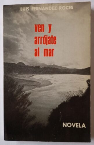 Ven y arrójate al mar