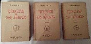 Comentario y esplanación de los ejercicios espirituales de San Ignacio de Loyola (3 tomos).