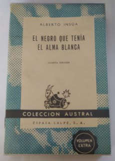 El negro que tenía el alma blanca.