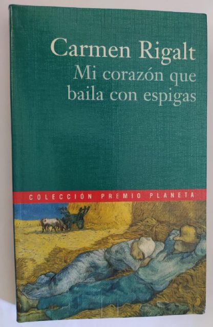 Mi corazón que baila con espigas.