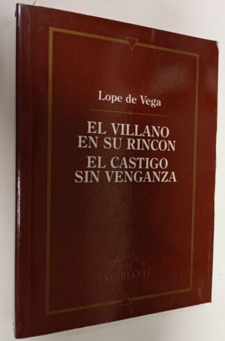El villano en su rincón / El castigo sin venganza