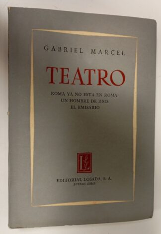 Teatro: Roma ya no está en Roma/ Un hombre de Dios/ El emisario