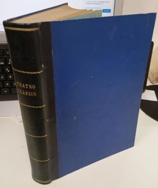 Teatro clásico. Colección de las mejores obras teatrales escritas por los clásicos españoles.