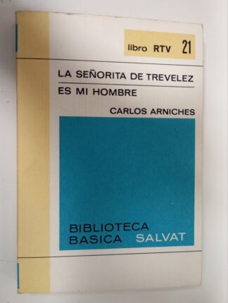 La señorita de trevelez / Es mi hombre