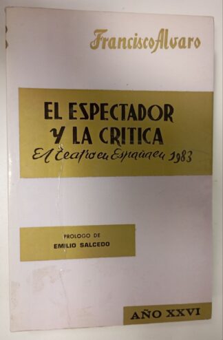 El espectador y la crítica. El teatro en España en 1983