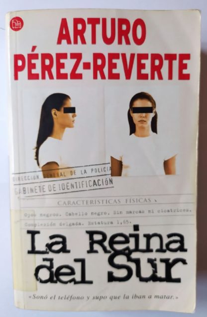 La reina del sur.