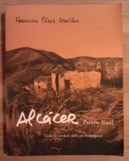 Alcácer, punto final. Toda la verdad diez años después
