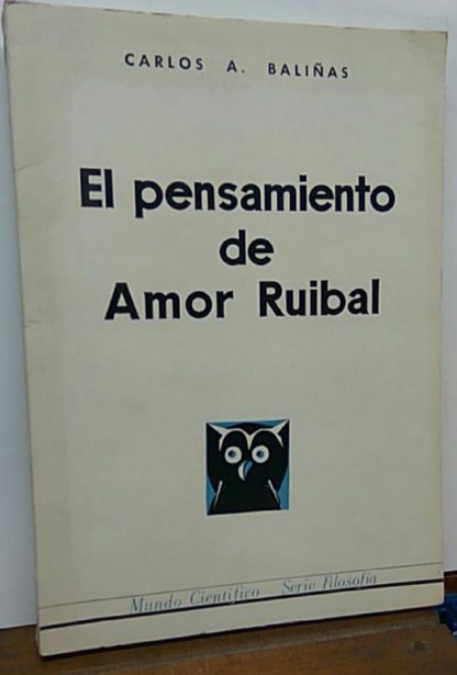 El pensamiento de Amor Ruibal. Una revisión de la filosofía a la luz de la correlatividad