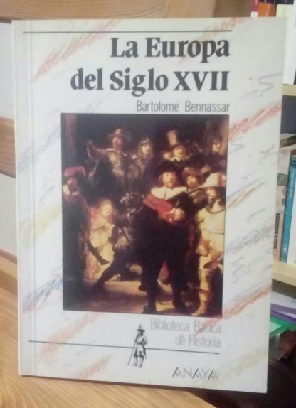 La Europa en el siglo XVII.