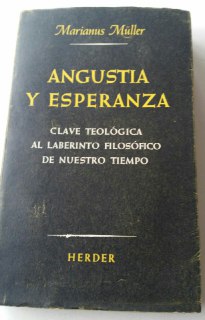 Angustia y esperanza