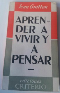 Aprender a vivir y a pensar