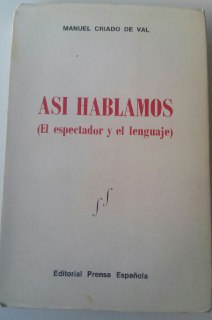 Asi Hablamos (el espectador y el lenguaje)