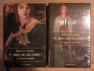 El baile de las lobas I y II: La habitación maldita / La venganza de Isabeau