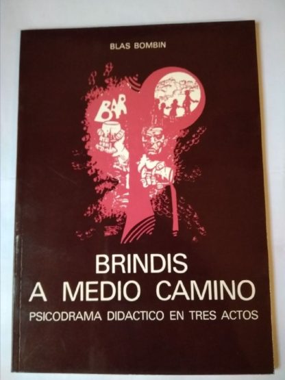 Brindis a medio camino