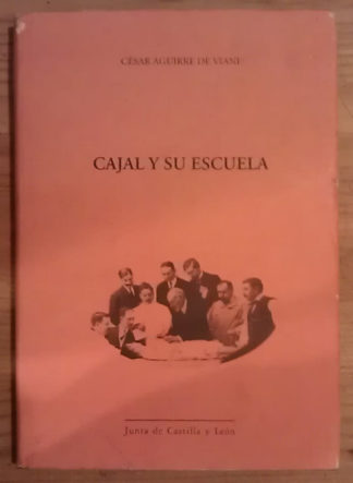 Cajal y su escuela