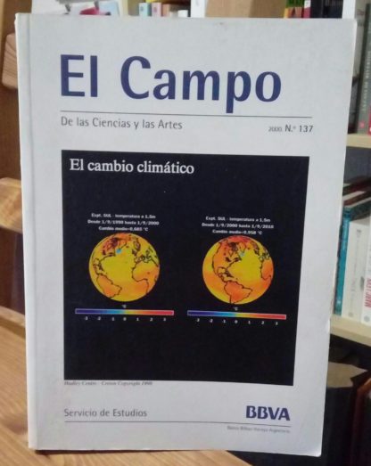 El campo de las Ciencias y las Artes. El cambio climático.