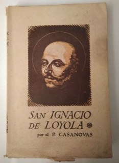 San Ignacio de Loyola. Fundador de la compañía de Jesús.