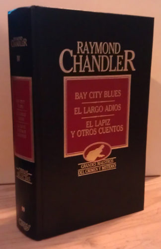 Bay city blues / El largo adios / El lápiz y otros cuentos
