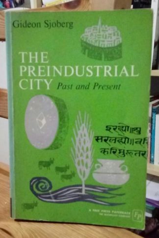 The preindustrial city. Past and present.
