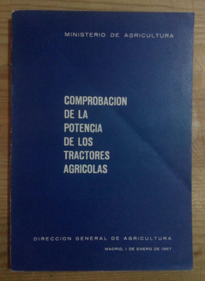 Comprobación de la potencia de los tractores agricolas