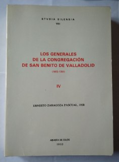 Los Generales de la Congregación de San Benito de Valladolid, (Vol.4) (1613-1701)