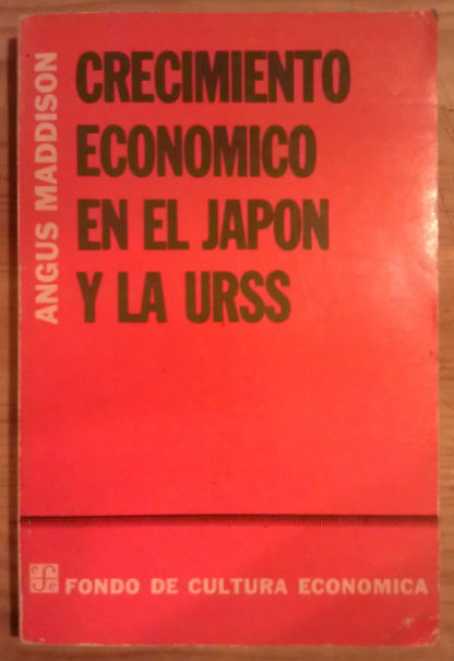 Crecimiento económico en el Japón y la URSS