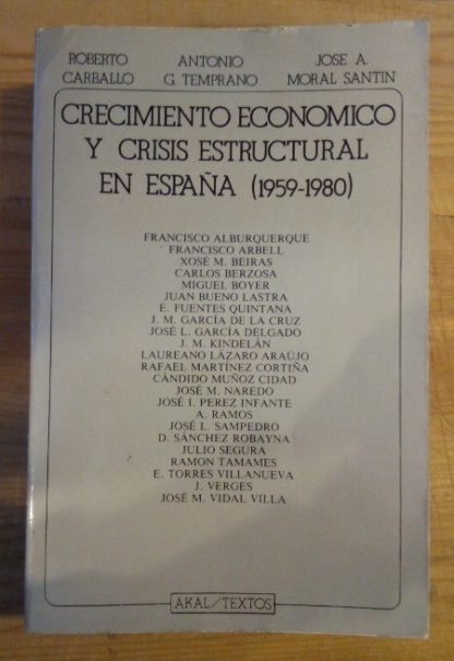 Crecimiento económico y crisis estructural en España (1959-1980)