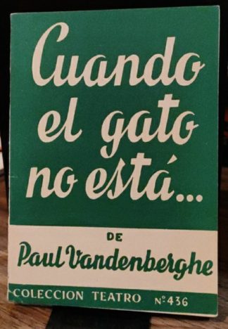 Cuando el gato no está