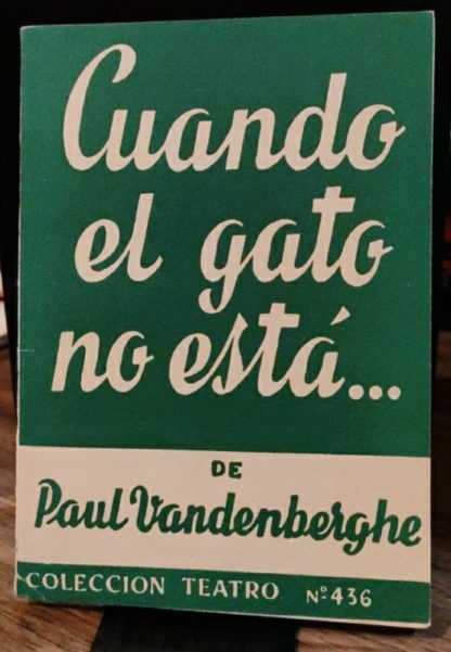Cuando el gato no está