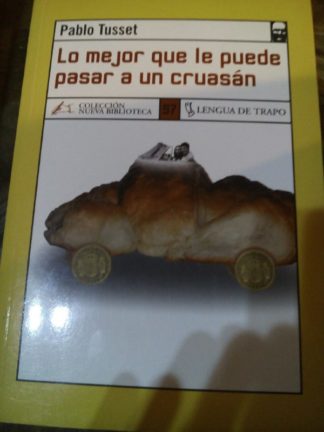Lo mejor que le puede pasar a un cruasán