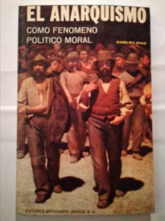 El anarquismo como fenómeno políticomoral