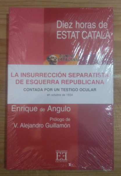 Diez horas de Estat Català