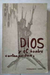 Dios y el hombre contemporaneo.